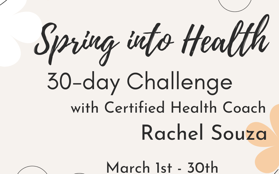 Spring Into Health! 30-day Challenge